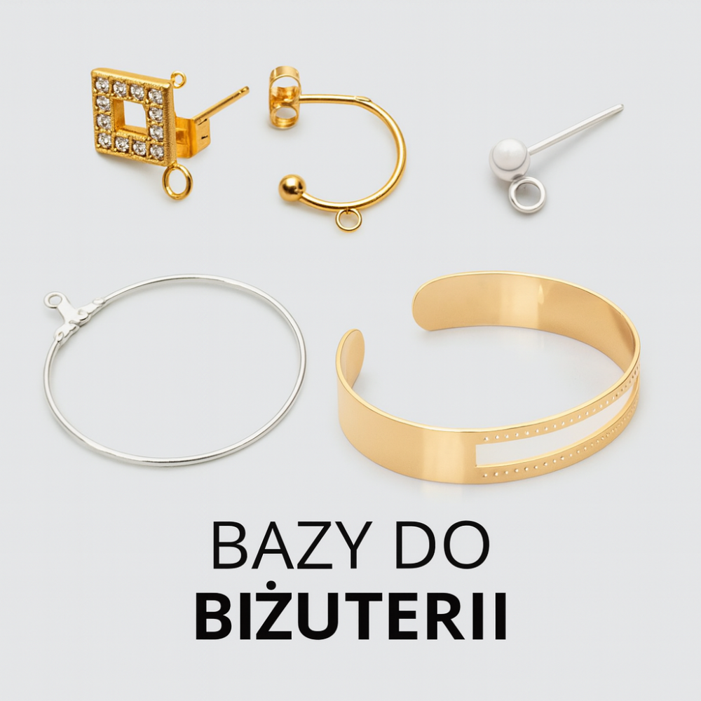 Bazy do biżuterii