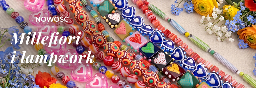 Millefiori i lampwork - nowa kolekcja ręcznie robionych koralików 
